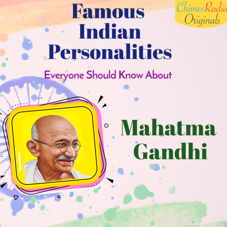 Mahatma Gandhi- Famous Indian Personalities